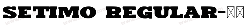 Setimo Regular字体转换